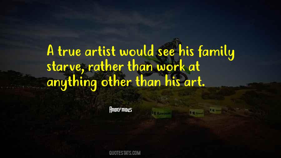 Quotes About A True Artist #1219990