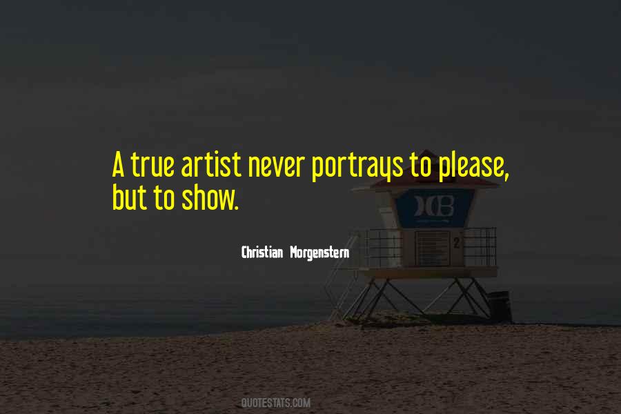 Quotes About A True Artist #1445296
