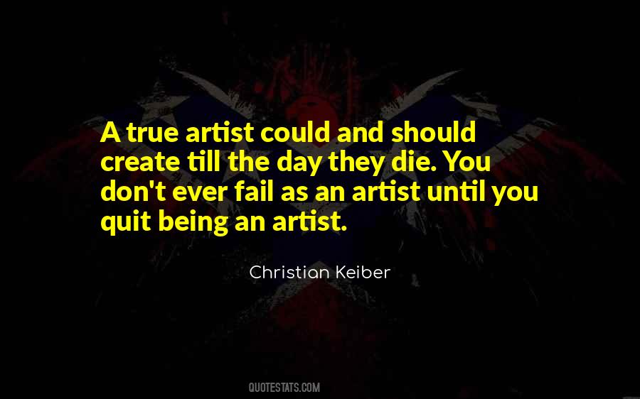 Quotes About A True Artist #1552496