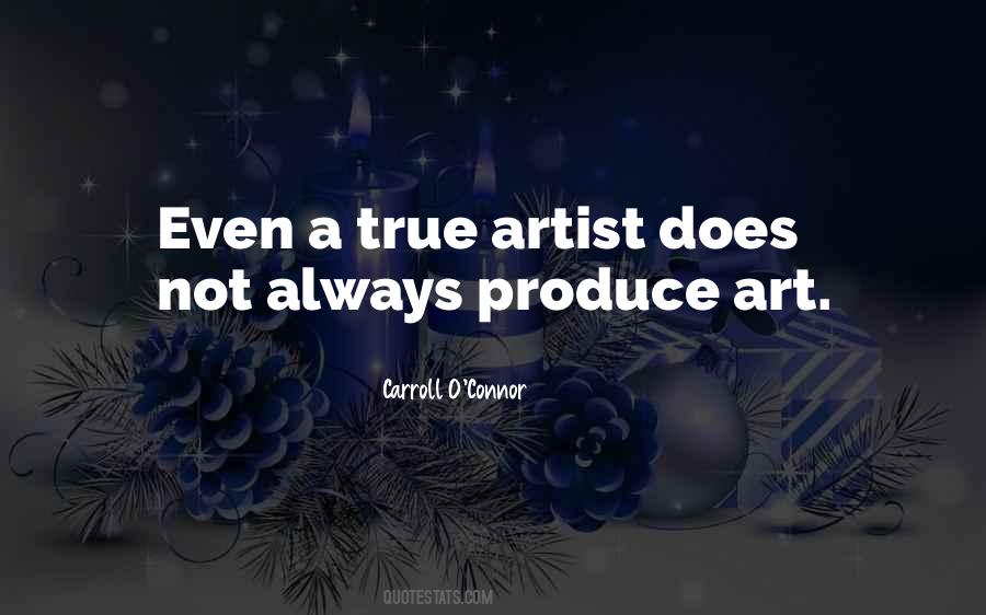 Quotes About A True Artist #1782215