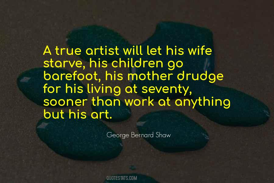 Quotes About A True Artist #841322