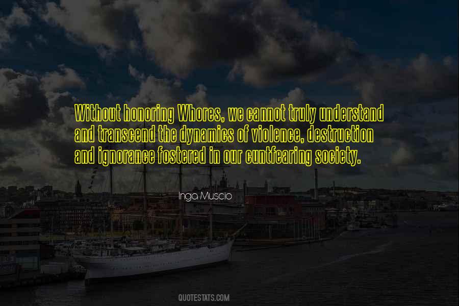 Inga Muscio Quotes #473739