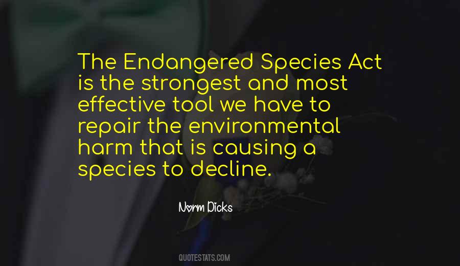 Quotes About Endangered Species #1270791