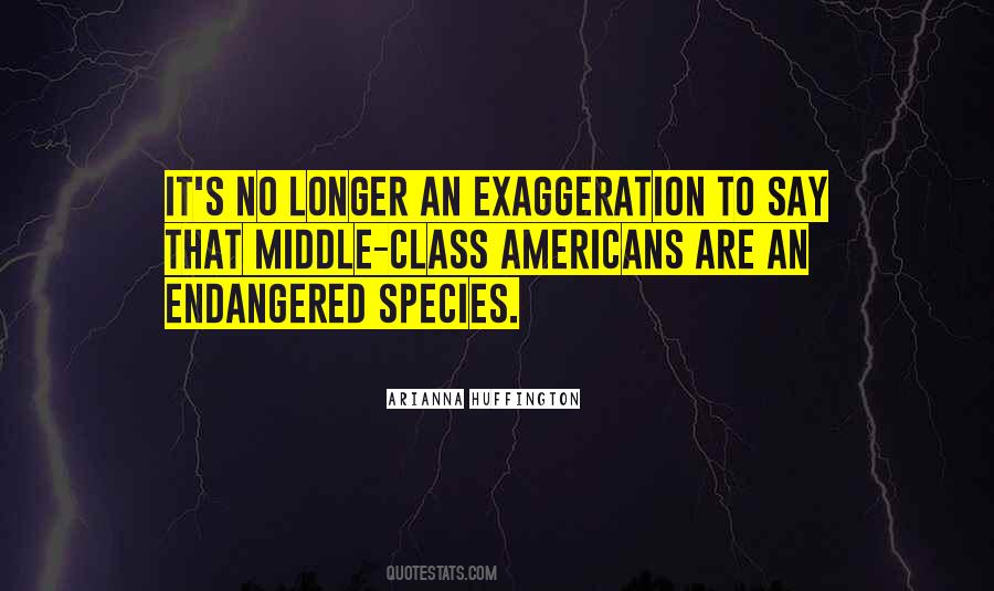 Quotes About Endangered Species #378711