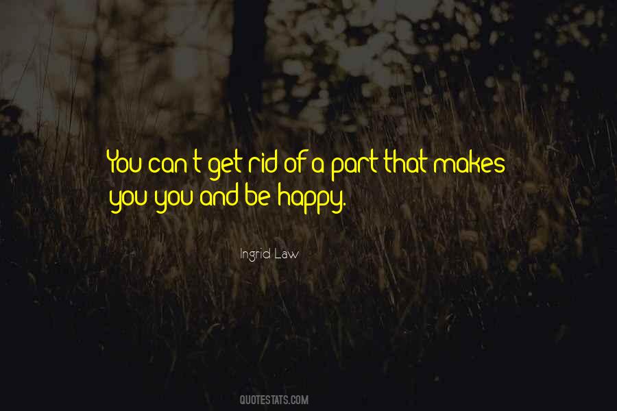 Ingrid Law Quotes #1643955