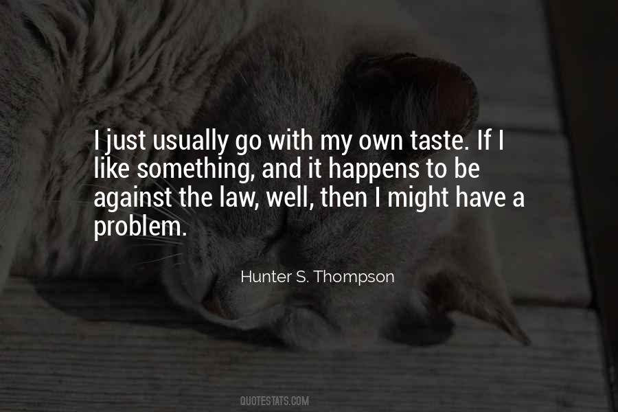 Ingrid Law Quotes #1828082