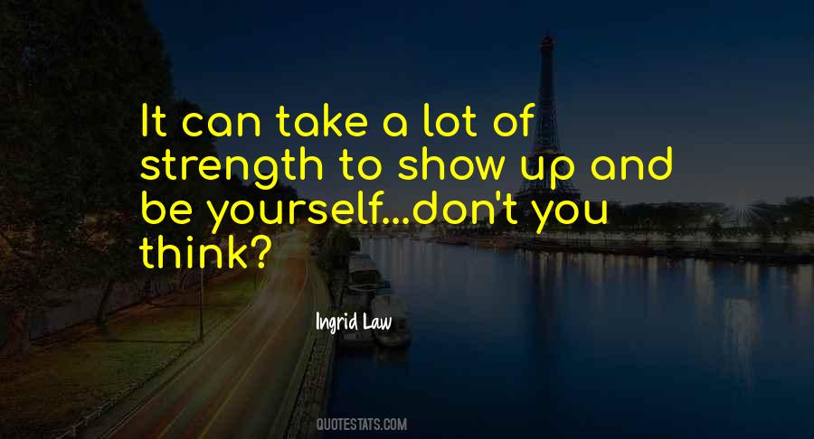 Ingrid Law Quotes #663601