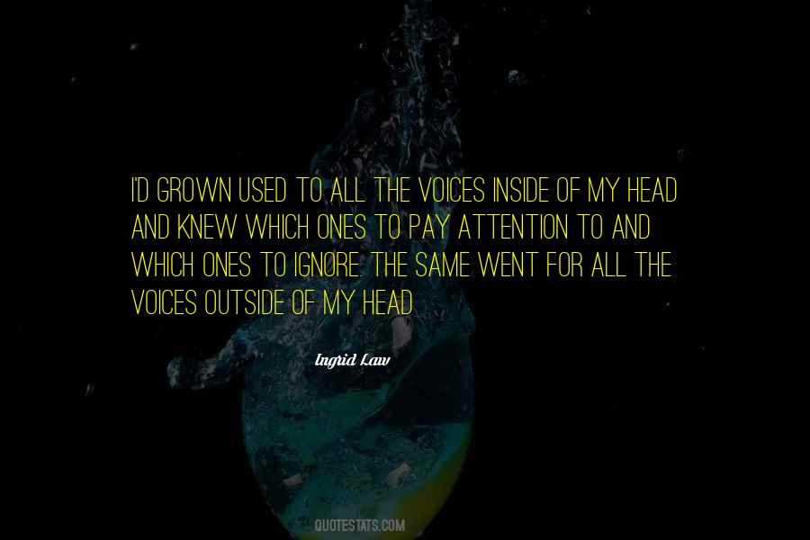 Ingrid Law Quotes #686843
