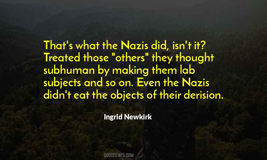 Ingrid Newkirk Quotes #1032231