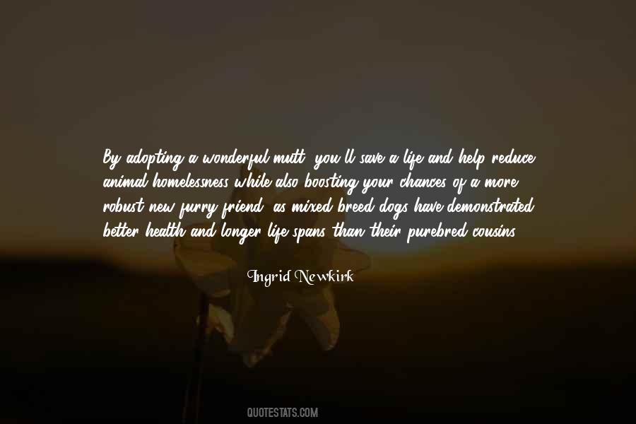 Ingrid Newkirk Quotes #1749998