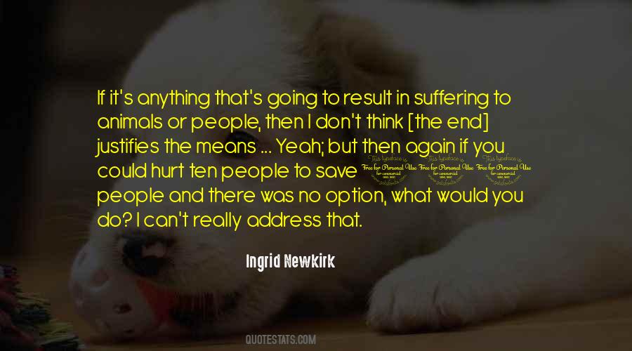 Ingrid Newkirk Quotes #528139