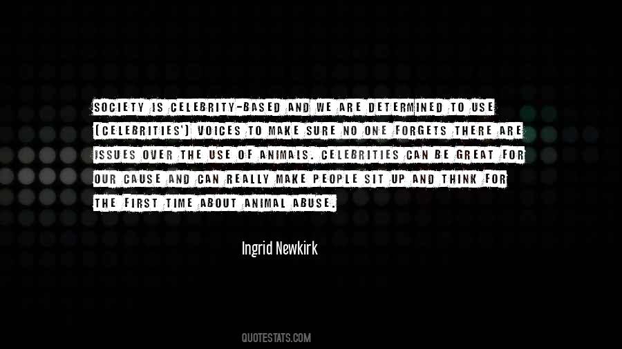 Ingrid Newkirk Quotes #698324