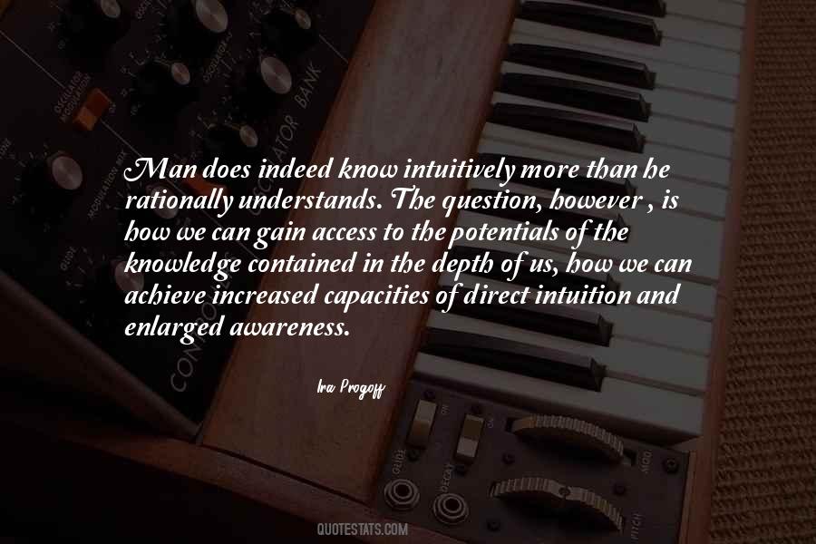 Ira Progoff Quotes #512016