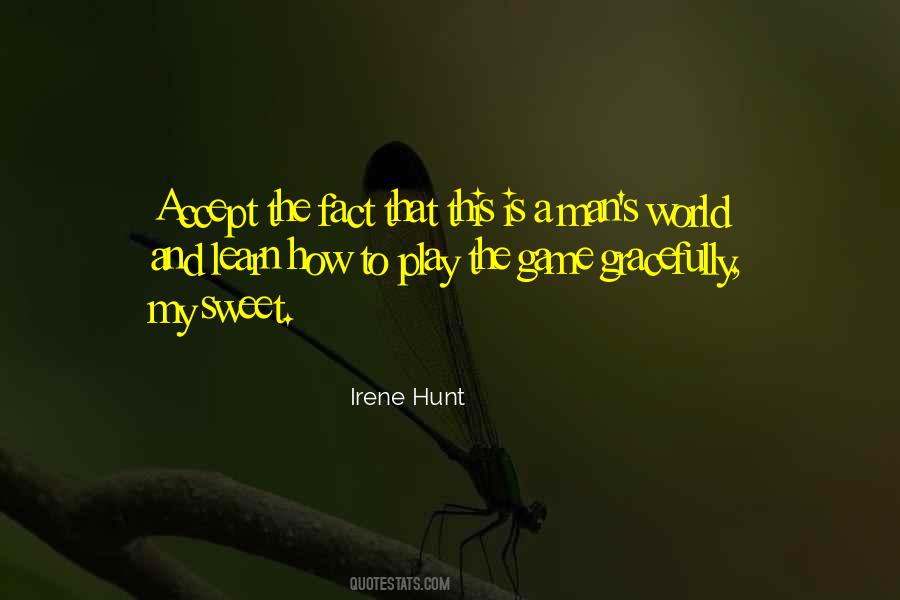 Irene Hunt Quotes #494347
