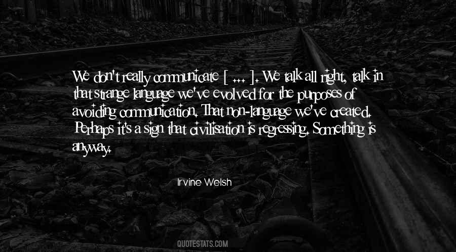 Irvine Welsh Quotes #1042619