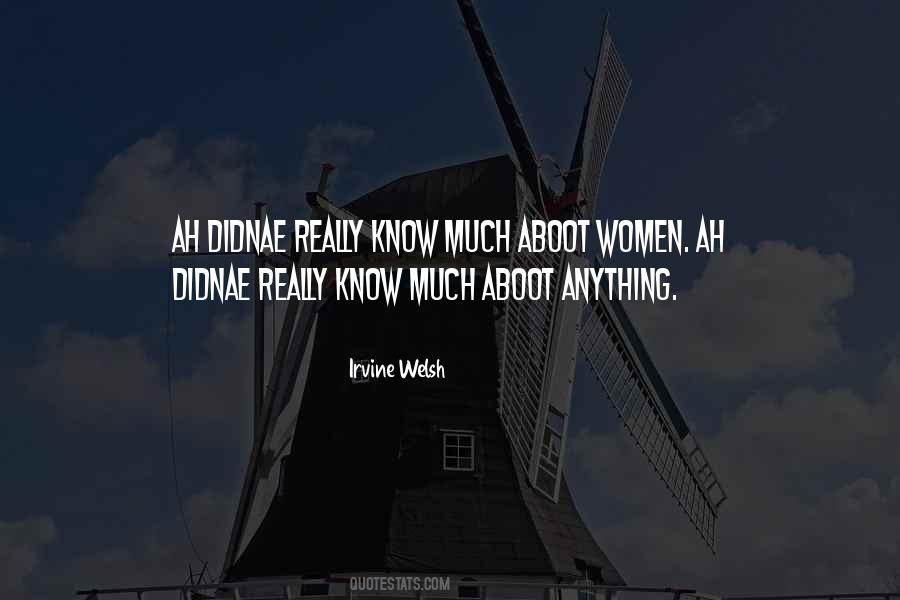 Irvine Welsh Quotes #360093