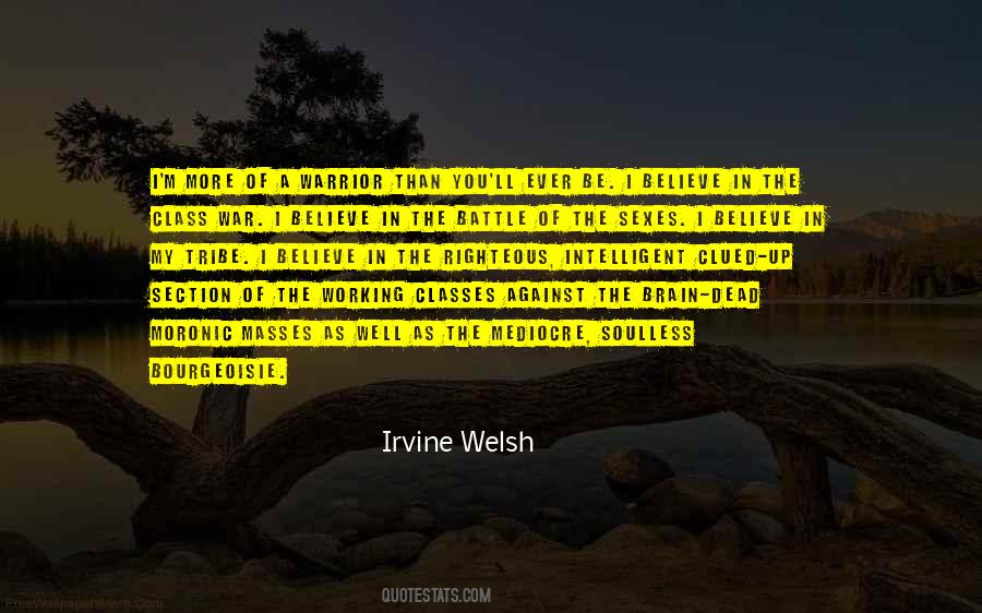 Irvine Welsh Quotes #384588