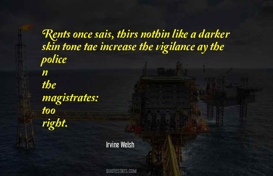 Irvine Welsh Quotes #708398