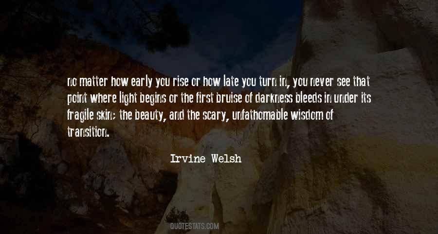 Irvine Welsh Quotes #754101