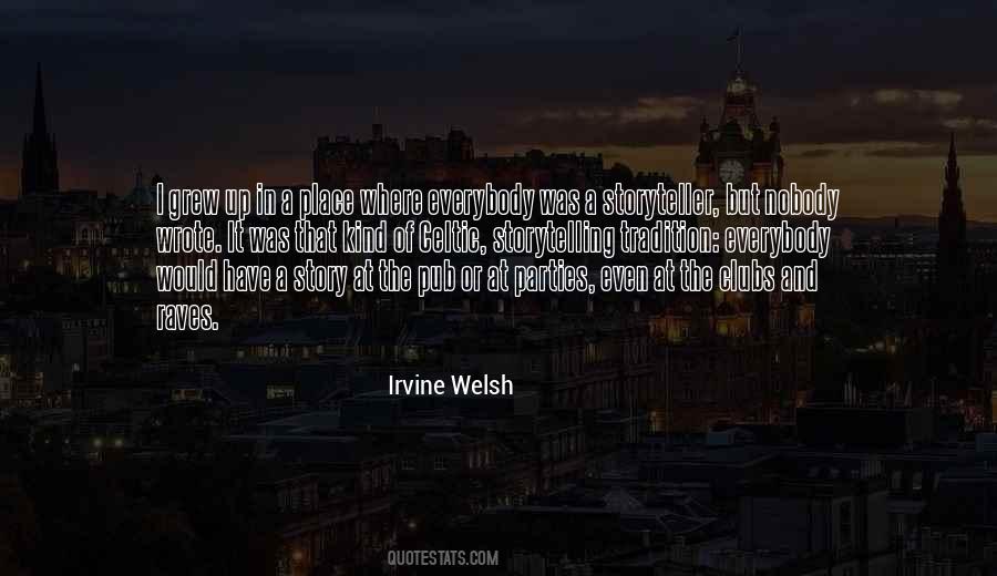 Irvine Welsh Quotes #837569