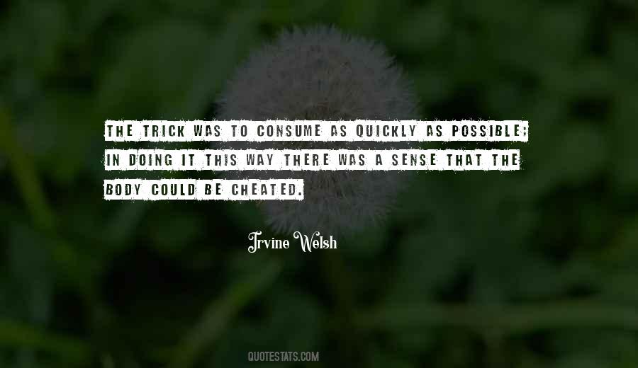 Irvine Welsh Quotes #995347