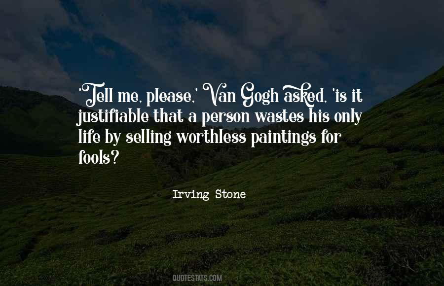 Irving Stone Quotes #1167078