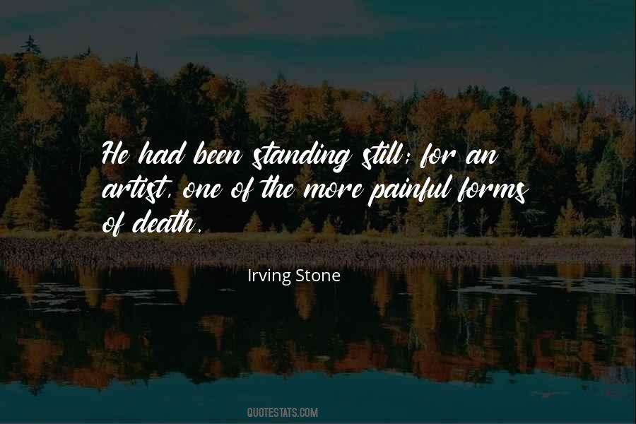 Irving Stone Quotes #226650