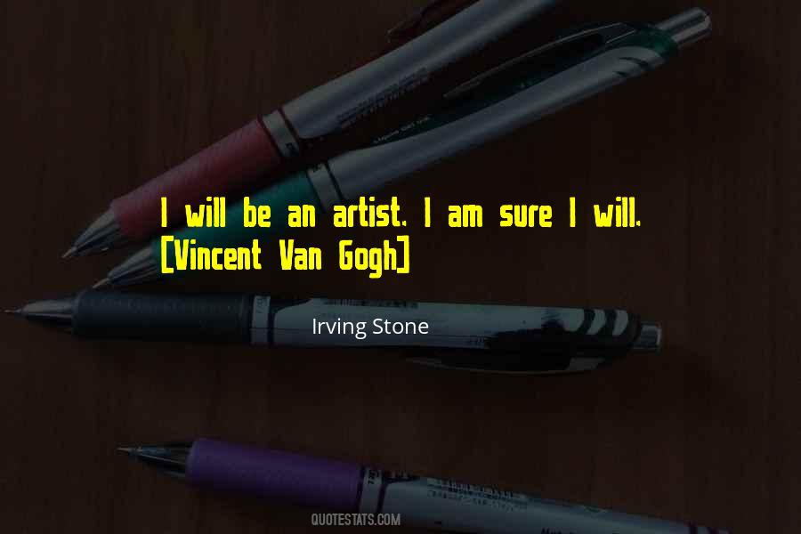 Irving Stone Quotes #655859