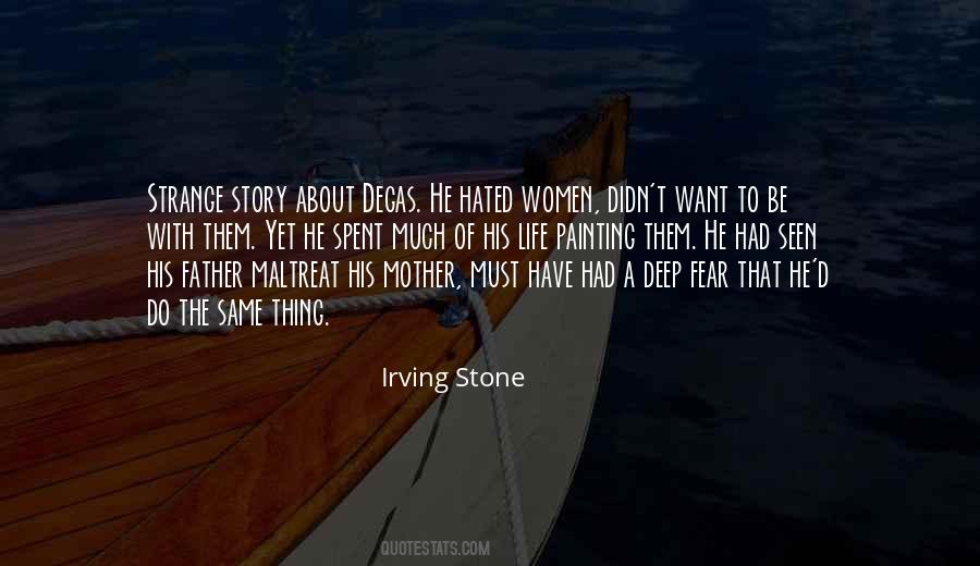 Irving Stone Quotes #753848