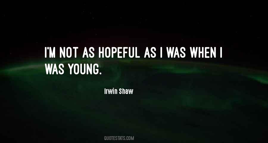 Irwin Shaw Quotes #272909