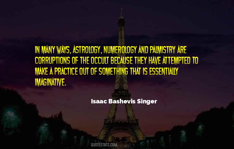 Isaac Bashevis Singer Quotes #485749