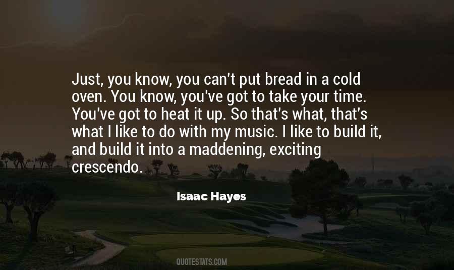 Isaac Hayes Quotes #1101544