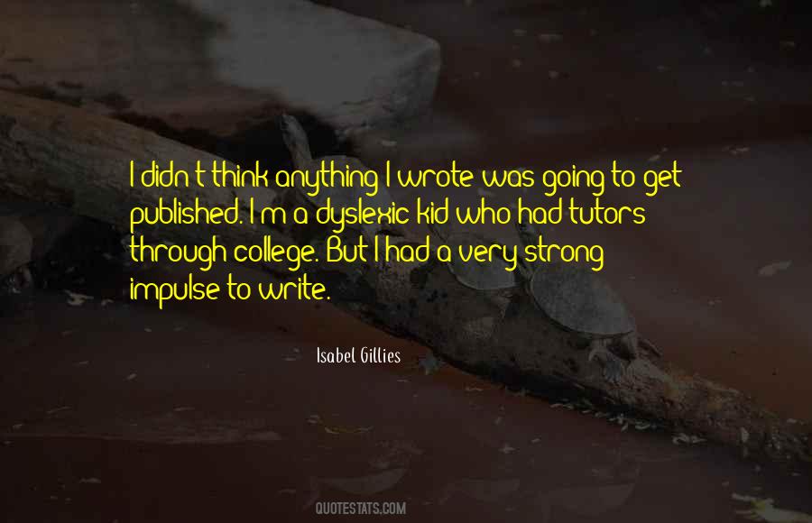 Isabel Gillies Quotes #1330554