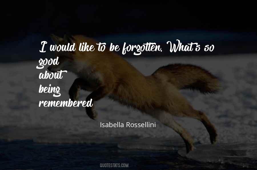 Isabella Rossellini Quotes #587455