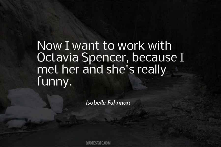Isabelle Fuhrman Quotes #140986