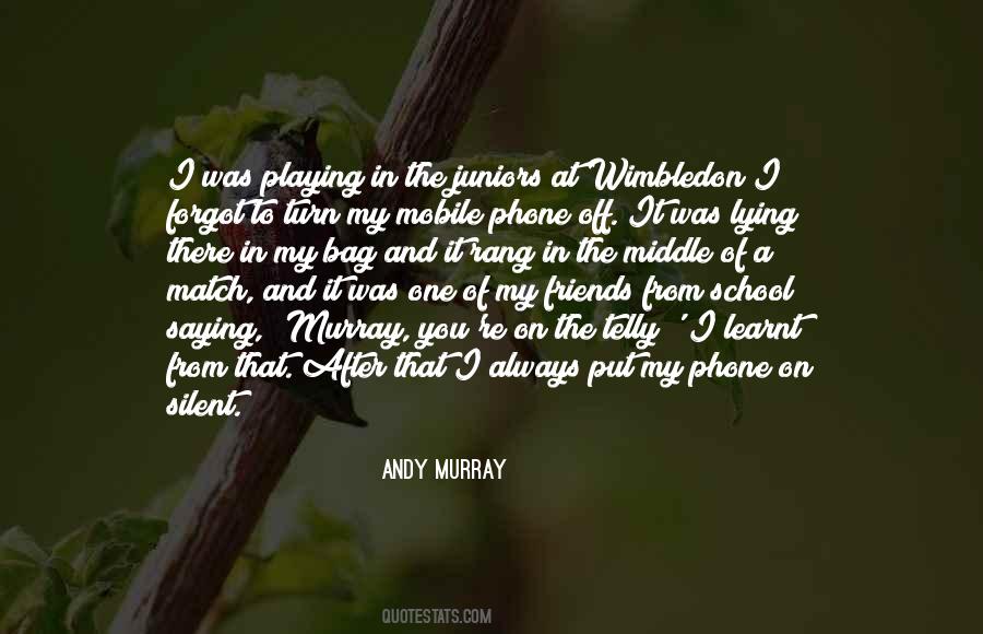 Quotes About My Mobile Phone #550529