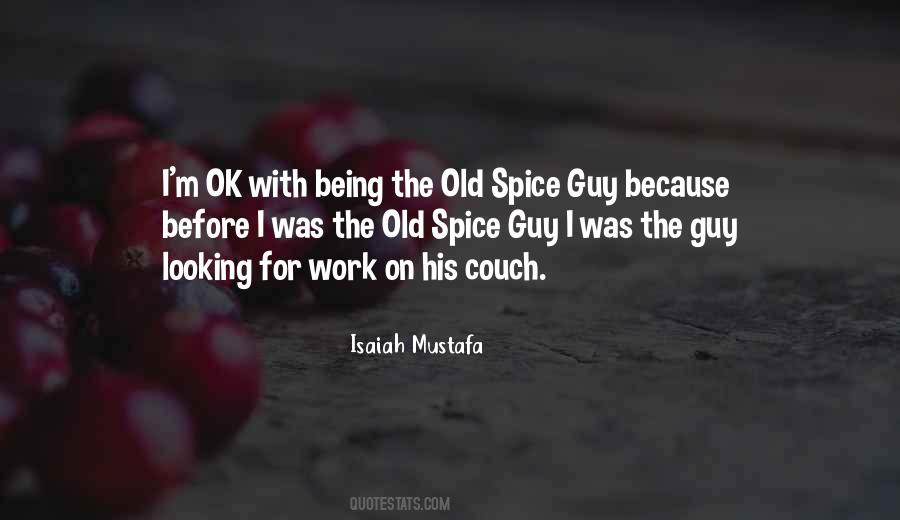 Isaiah Mustafa Quotes #416485