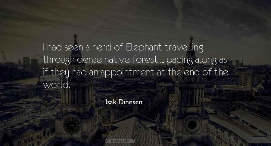 Isak Dinesen Quotes #1028447