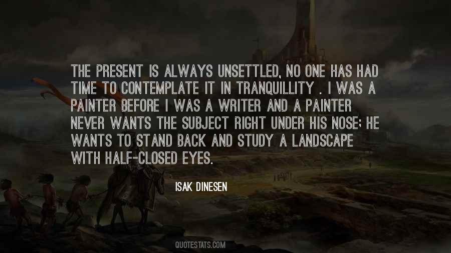 Isak Dinesen Quotes #1172515