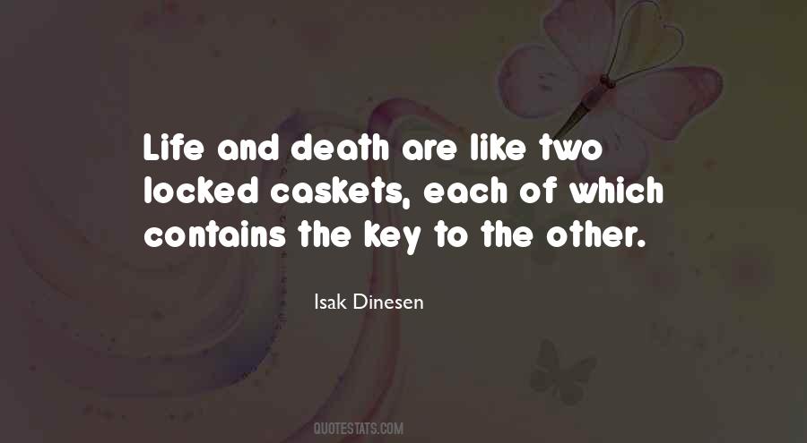 Isak Dinesen Quotes #1435291