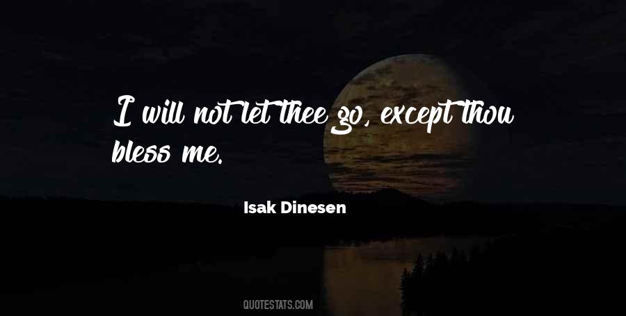 Isak Dinesen Quotes #1878609