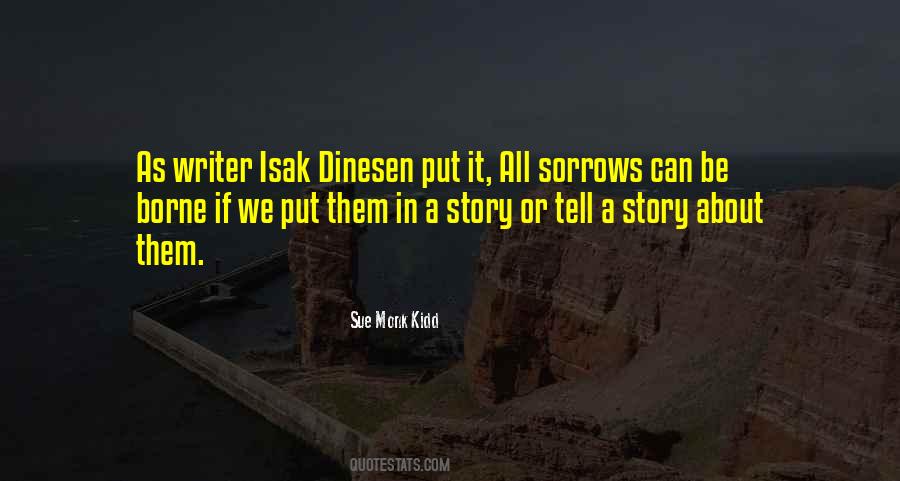 Isak Dinesen Quotes #669584