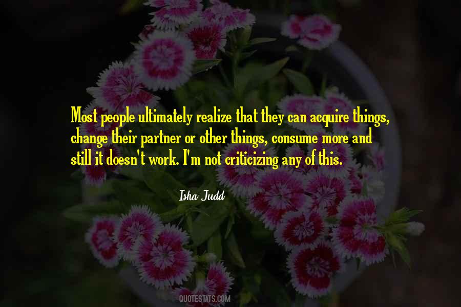 Isha Judd Quotes #299388