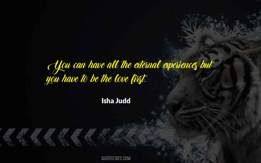 Isha Judd Quotes #490384