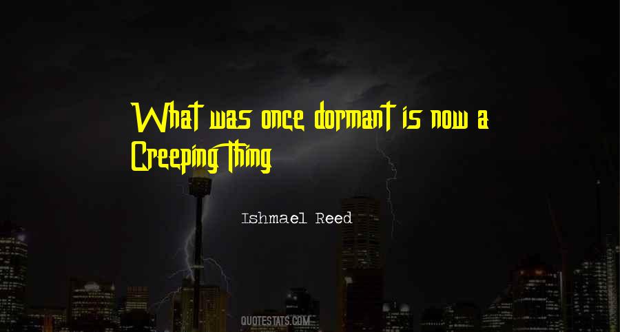 Ishmael Reed Quotes #761116