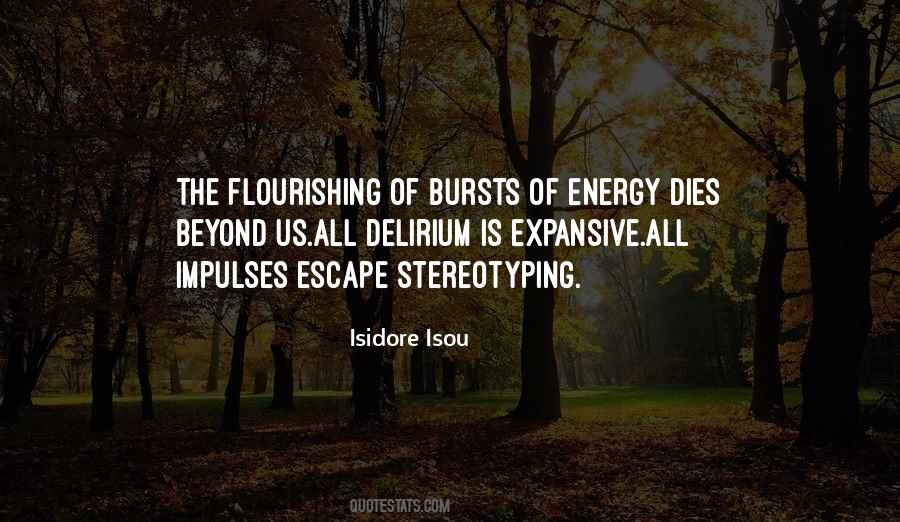 Isidore Isou Quotes #1468237