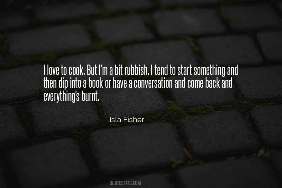 Isla Fisher Quotes #1285356