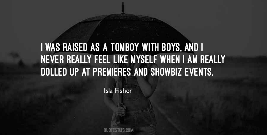 Isla Fisher Quotes #1458636