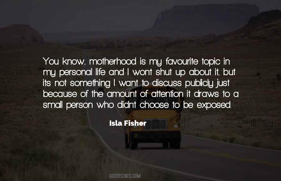 Isla Fisher Quotes #1635466