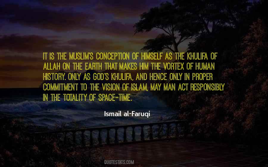Ismail Al-faruqi Quotes #1014164
